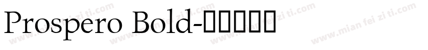 Prospero Bold字体转换